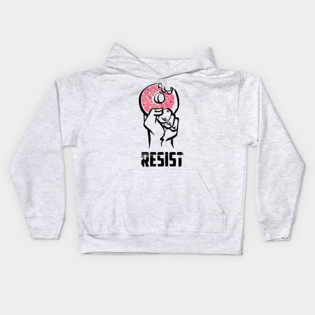 Resist! Donuts! Kids Hoodie by Tiramel